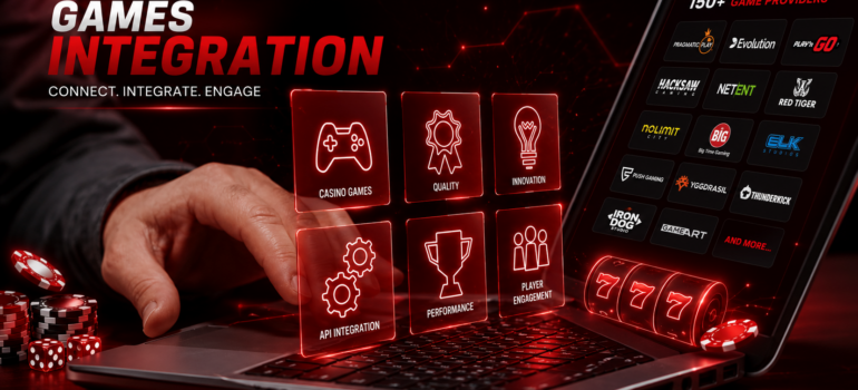 Games Integration: The Foundation of a Successful iGaming Platform